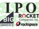 IPOs - Quicken - Rackspace - BigCommerce - Facebook